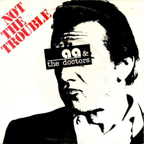 Not the Trouble / Words Are Made to Lie