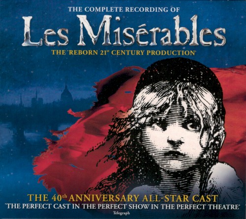 Les Misérables: The 40th Anniversary All-Star Cast