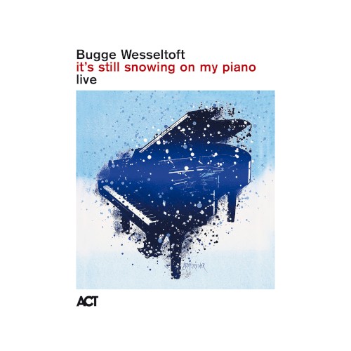 It's Still Snowing on My Piano (Live)