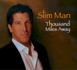 Thousand Miles Away