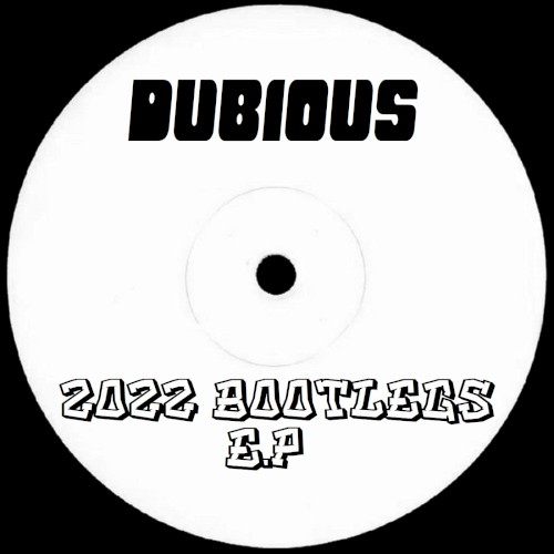 2022 Bootlegs E.P