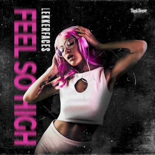 Feel So High