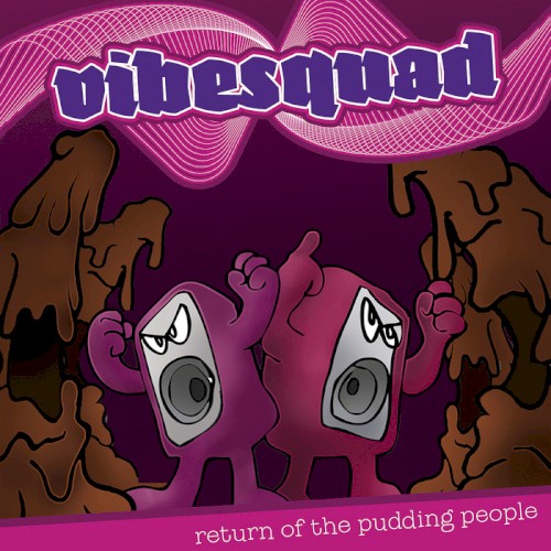Return of the Pudding People
