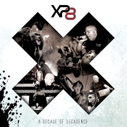 X: A Decade of Decadence