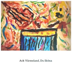 Ack Värmeland, du sköna