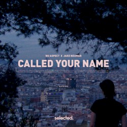 Called Your Name
