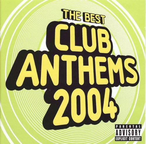 Club Anthems 2004