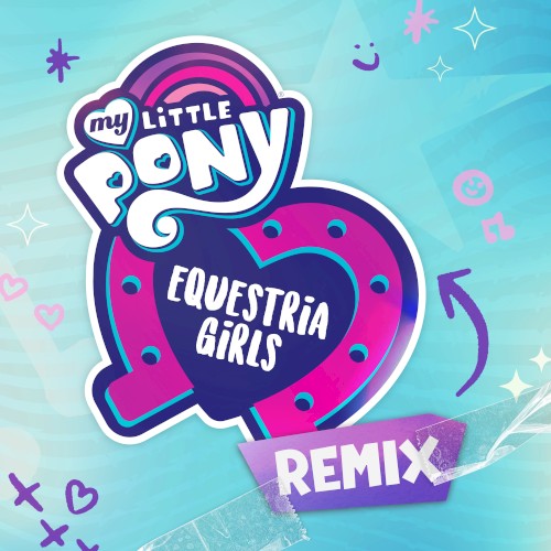Equestria Girls Opening Titles remix extended (DJ Pon-3's version)