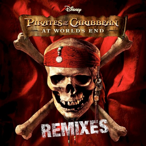 Pirates of the Caribbean: At World’s End Remixes