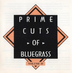 Prime Cuts of Bluegrass, Vol. 35