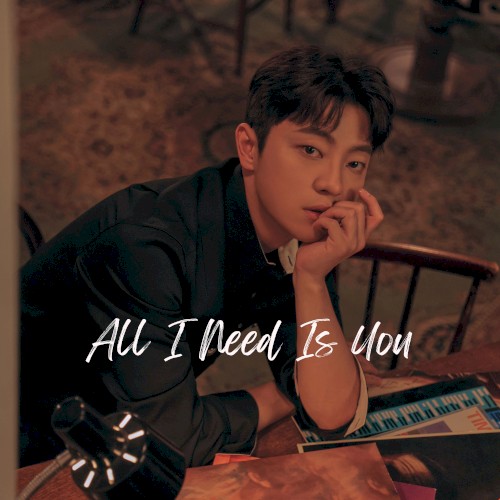All I Need Is You