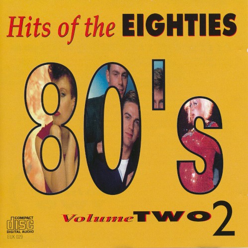 Hits of the Eighties, Volume Two