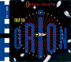 Trip To Orion