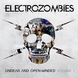 Undead and Open-Minded: Volume 1