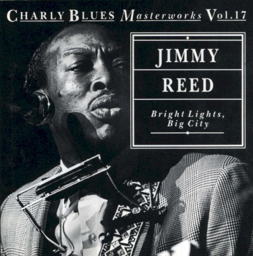 Charly Blues Masterworks, Volume 17: Bright Lights, Big City