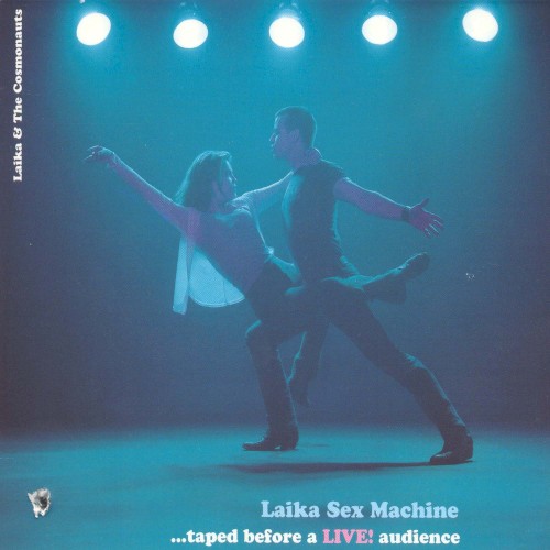 Laika Sex Machine