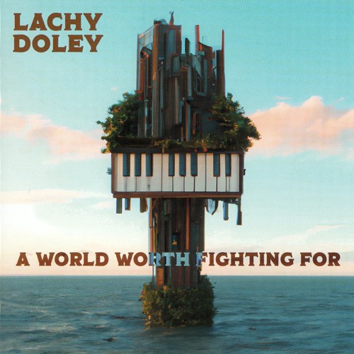 A World Worth Fighting For