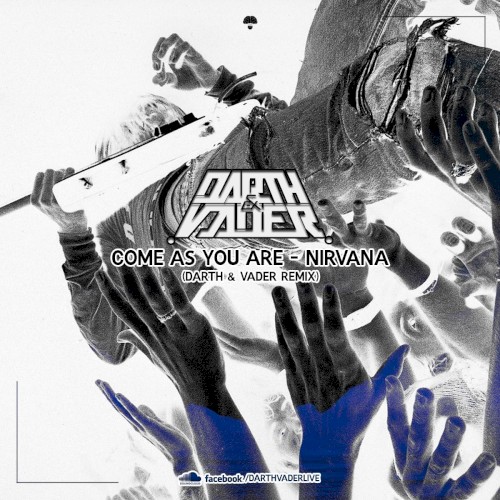 Come as You Are (Darth & Vader remix)