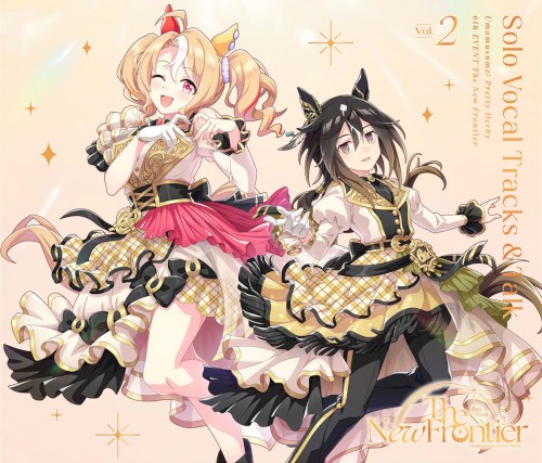 『ウマ娘 プリティーダービー』 Solo Vocal Tracks & Talk Vol.2 6th EVENT The New Frontier