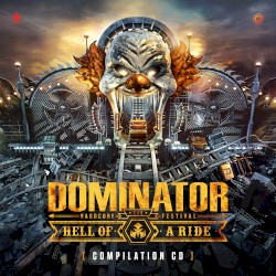Dominator 2022: Hell of a Ride