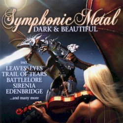 Symphonic Metal: Dark & Beautiful