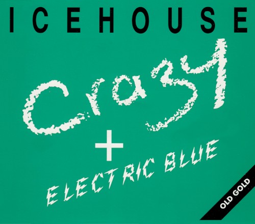 Crazy / Electric Blue