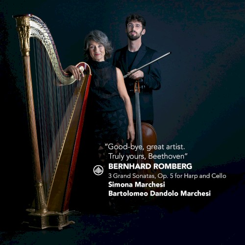 "Good Bye, Great Artist. Truly Yours, Beethoven": 3 Grand Sonatas, op. 5 for Harp and Cello