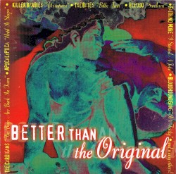 Better Than the Original