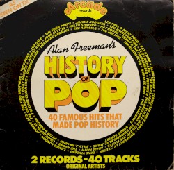 Alan Freeman’s History of Pop