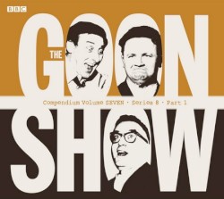 The Goon Show Compendium, Volume 7: Series 8, Part 1