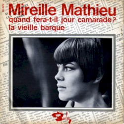 Quand fera‐t‐il jour Camarade / La vieille barque