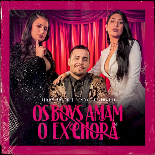 Os boys amam, o ex chora
