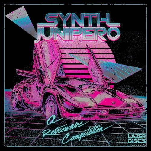 Synth Junipero: A Retrowave Compilation