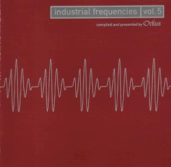 Industrial Frequencies, Volume 5