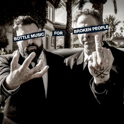 Bottle Music for Broken People