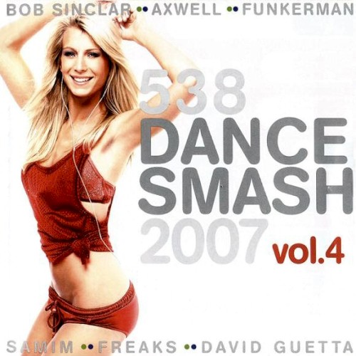 538 Dance Smash 2007, Volume 4