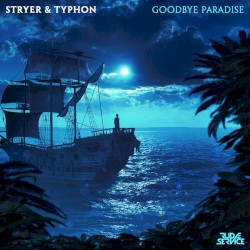 Goodbye Paradise