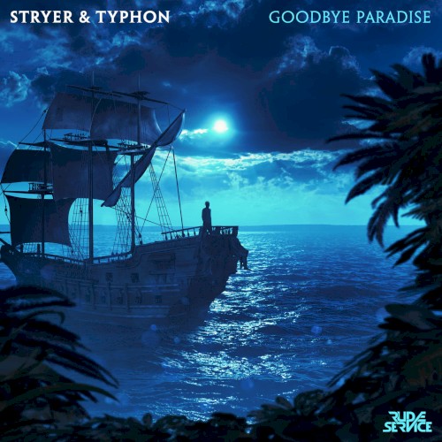 Goodbye Paradise