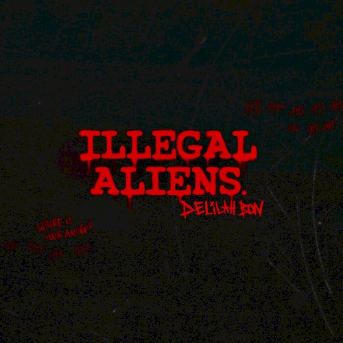 ILLEGAL ALIENS