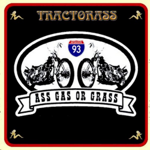 Ass, Gas or Grass