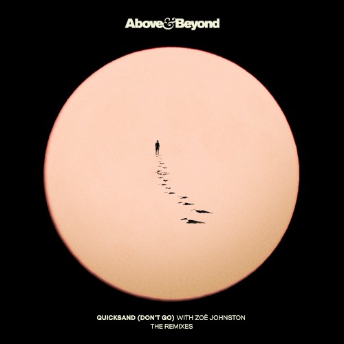 Quicksand (Don’t Go) (The Remixes)