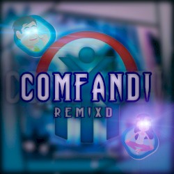 Comfandi (remixD)