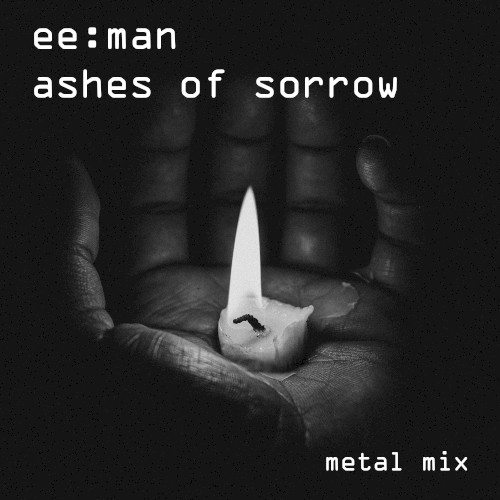 ashes of sorrow (metal mix)