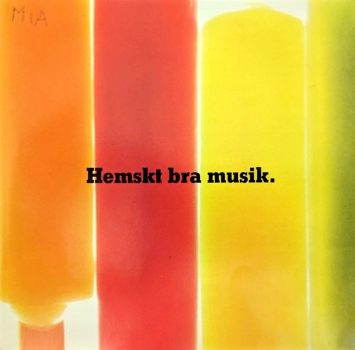 Hemskt bra musik.