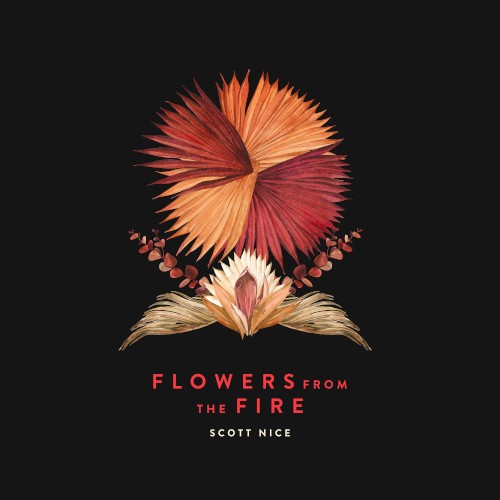Flowers From the Fire