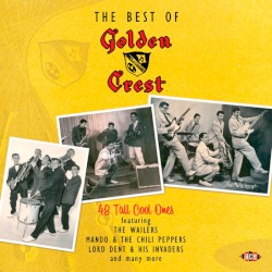 The Best Of Golden Crest: 48 Tall Cool Ones