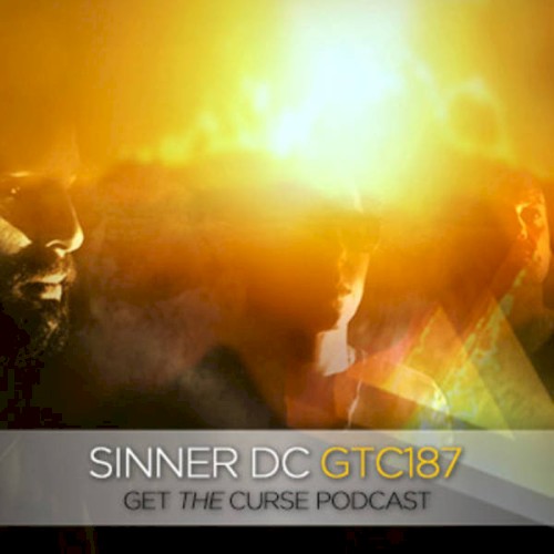 Get The Curse Podcast 187: Sinner DC