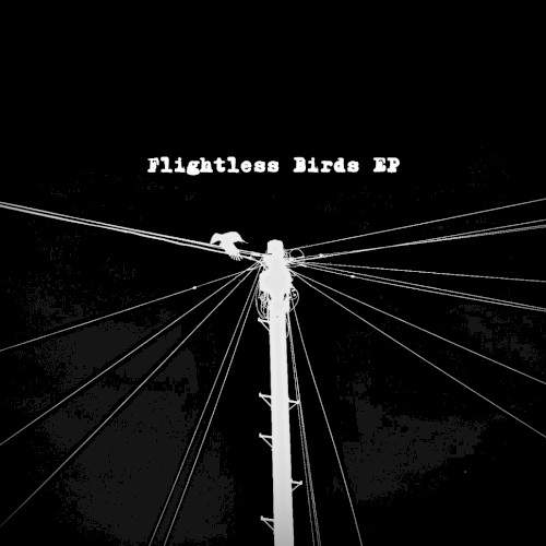 Flightless Birds EP