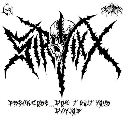 Breakcore... Don't Quit Your Dayjob