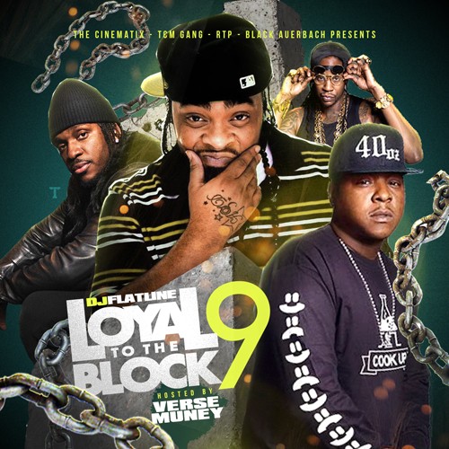 Loyal To The Block 9